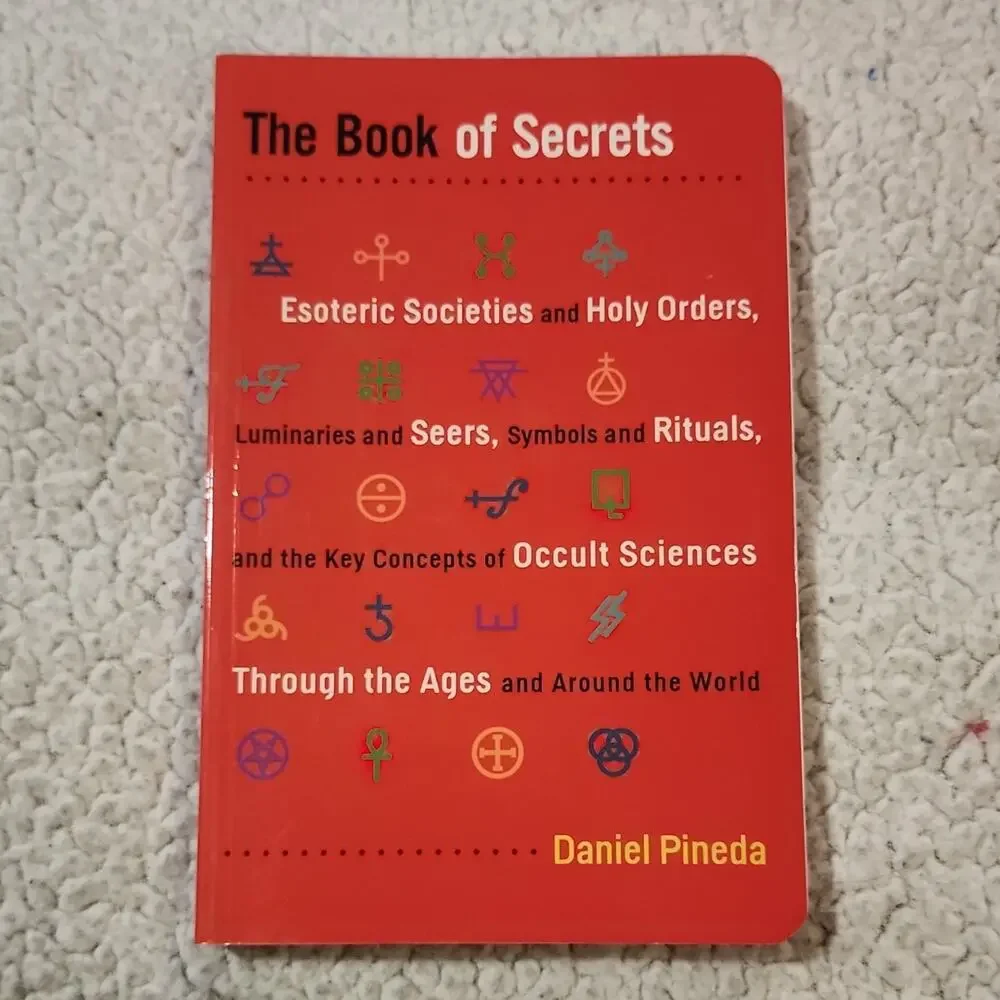 Book of Secrets by Daniel Pineda (2011) TPB Red Wheel/Weiser Occult Societies